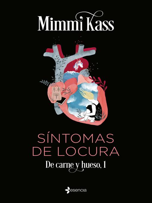 Title details for Síntomas de locura. De carne y hueso, 1 by Mimmi Kass - Available